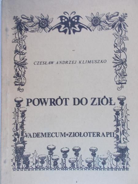 Klimuszko Czesław Andrzej - Powrót do ziół
