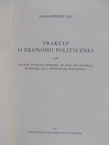 Say Jean-Baptiste - Traktat o ekonomii politycznej