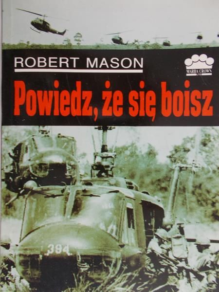 Mason Robert - Powiedz, że się boisz