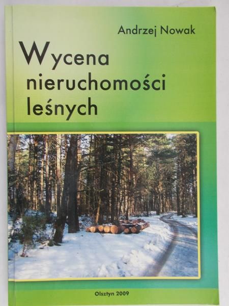 Nowak Andrzej - Wycena nieruchomości leśnych