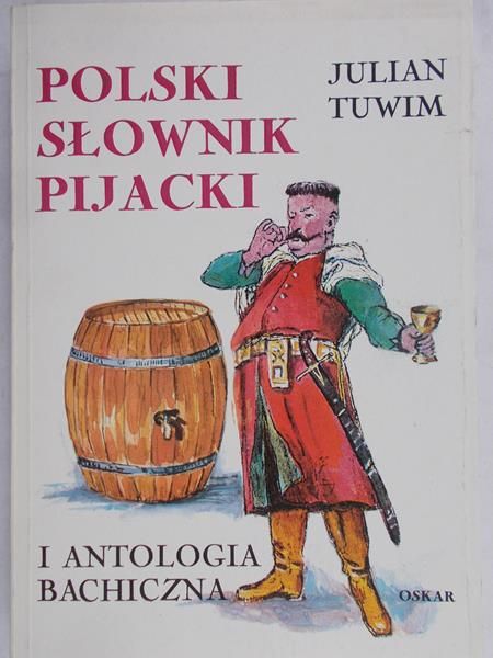 Tuwim Julian - Polski słownik pijacki