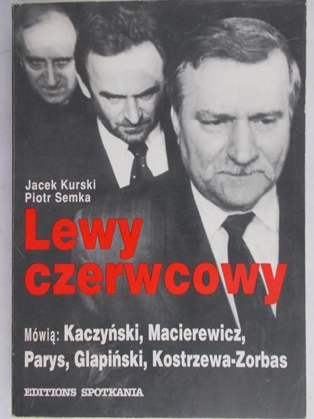 Kurski Jacek - Lewy czerwcowy