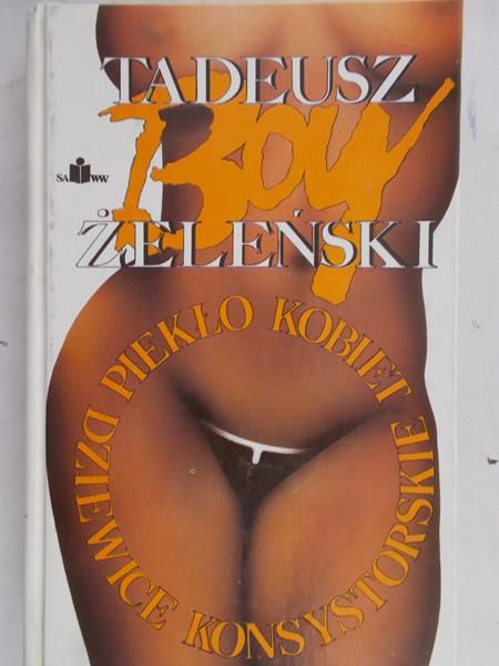 Żeleński Tadeusz - Dziewice konsystorskie. Piekło kobiet