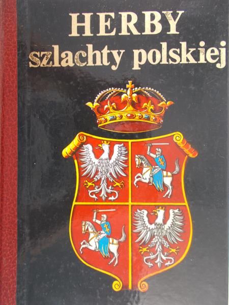 Górzyński Sławomir - Herby szlachty polskiej