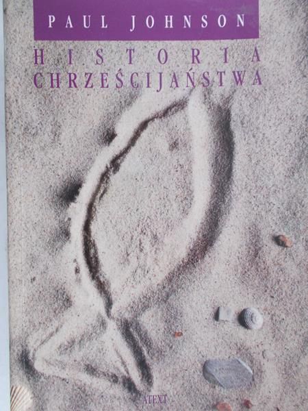Johnson Paul - Historia chrześcijaństwa