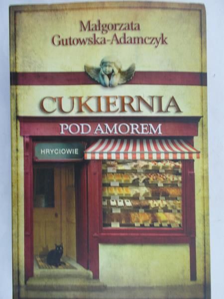 Gutowska-Adamczyk Małgorzata - Cukiernia pod amorem