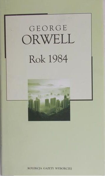 Orwell George  -  Rok 1984