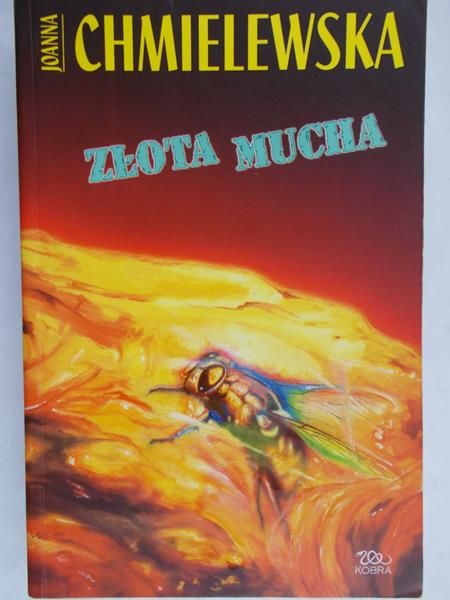 Chmielewska Joanna - Złota Mucha