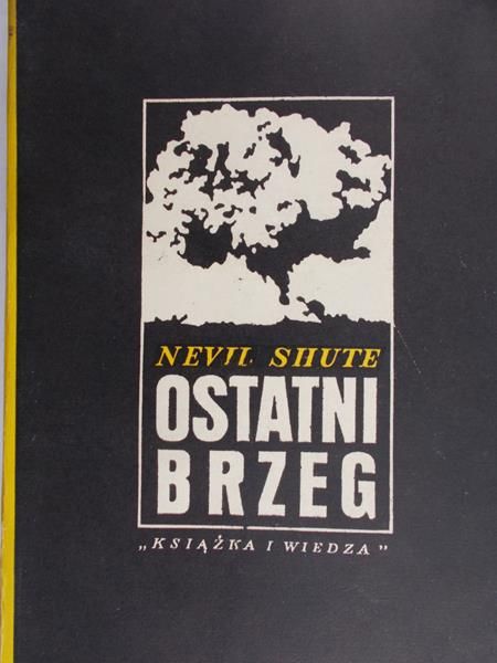 Shute Nevil - Ostatni brzeg