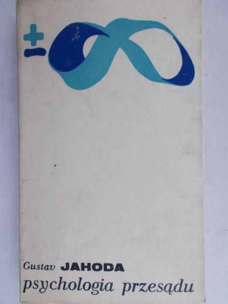Jahoda Gustav - Psychologia przesądu