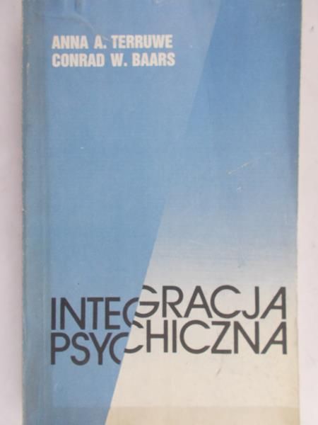 Terruwe Anna A. - Integracja psychiczna