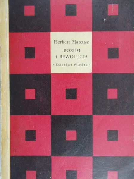 Marcuse Herbert  - Rozum i rewolucja