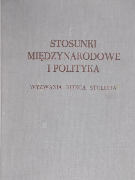 Mrożek Bogusław - Stosunki międzynarodowe i polityka