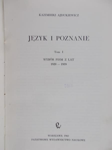 Ajdukiewicz Kazimierz - Język i poznanie wybór pism, Tom II