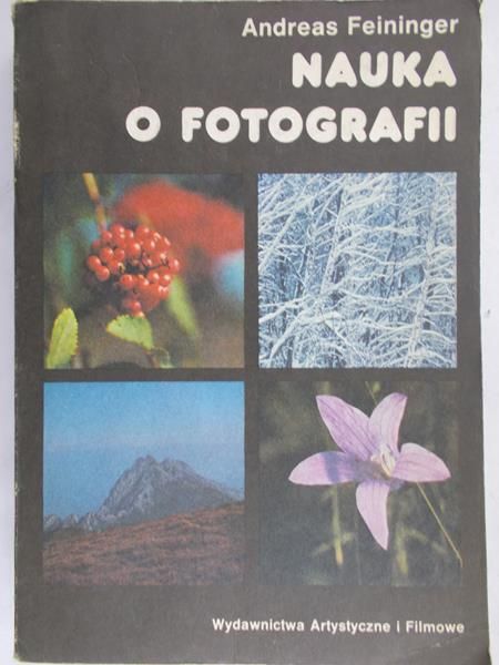 Feininger Andreas - Nauka o fotografii