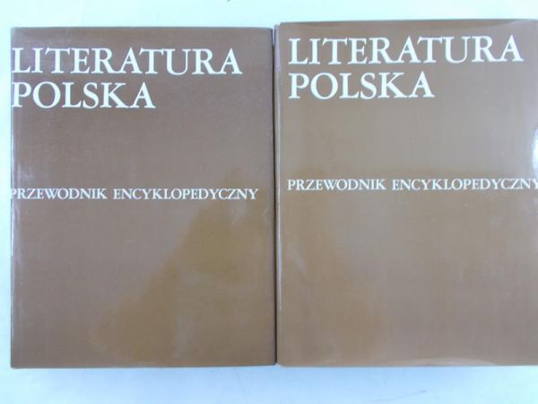 Krzyżanowski Julian (red.) - Literatura polska. Przewodnik encyklopedyczny, Tom I-II