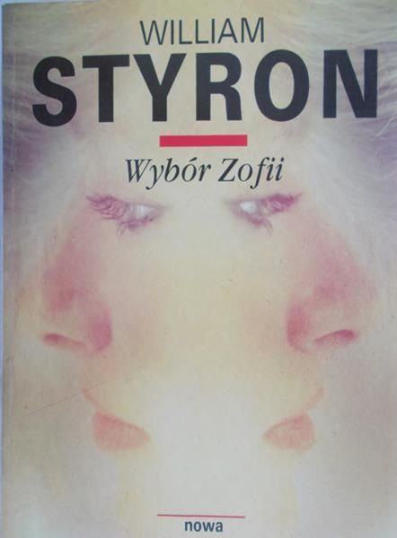 Styron William - Wybór Zofii
