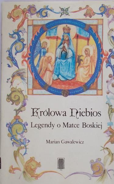 Gawalewicz Marian - Królowa Niebios