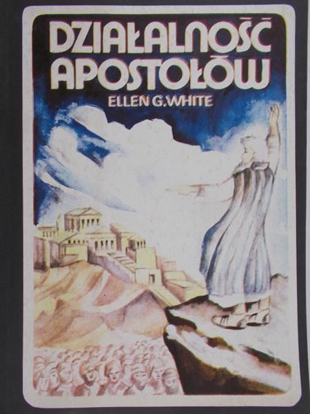 White Ellen G.  -  Działalność apostołów