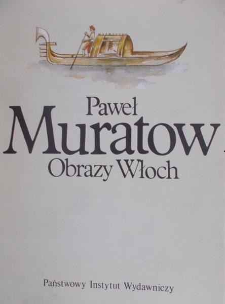 Muratow Paweł - Obrazy Włoch, Tom II