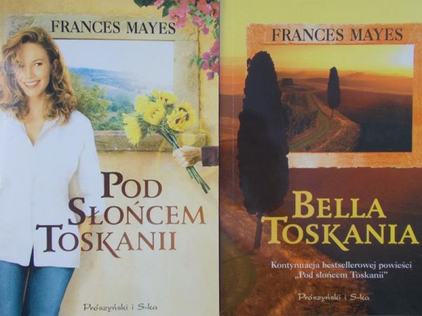 Mayes Frances - Bella Toskania/Pod słońcem Toskanii, Zestaw