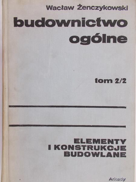Żenczykowski Wacław - Budownictwo ogólne, T. 2/2