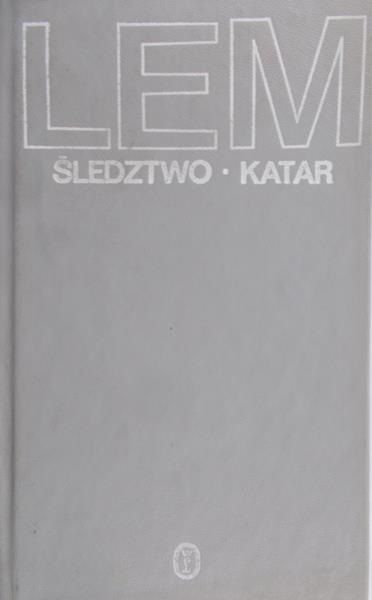 Lem Stanisław - Śledztwo. Katar