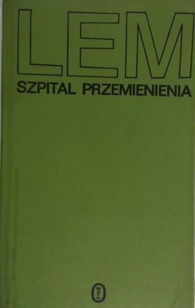 Lem Stanisław - Szpital przemienienia