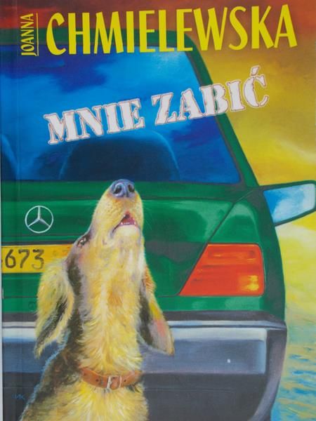Chmielewska Joanna - Mnie zabić