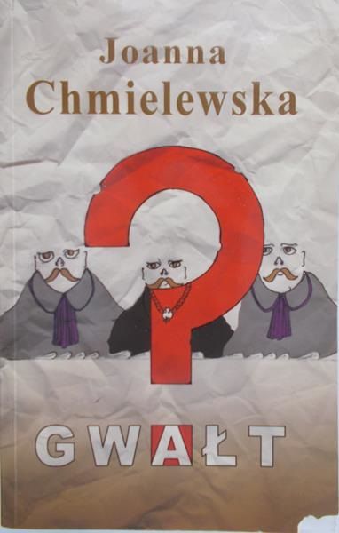 Chmielewska Joanna - Gwałt