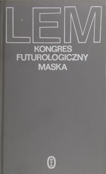 Lem Stanisław - Kongres futurologiczny Maska
