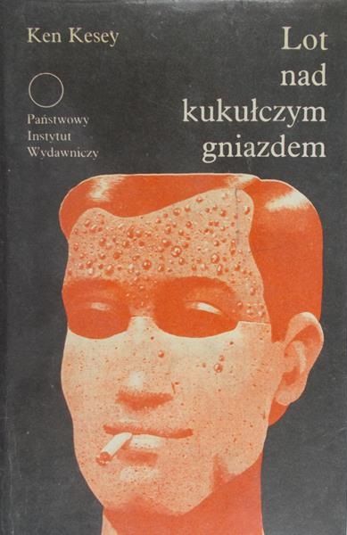 Kesey Ken  -  Lot nad kukułczym gniazdem