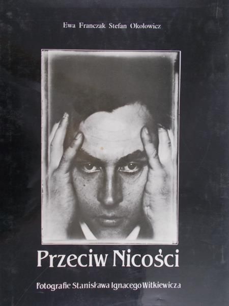 Franczak Ewa - Przeciw Nicości