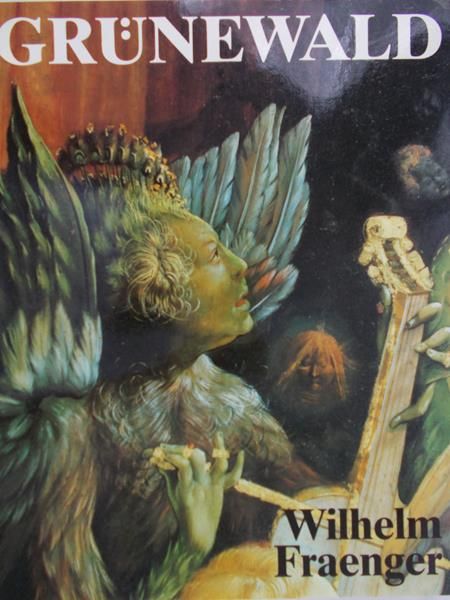 Fraenger Wilhelm - Grunewald