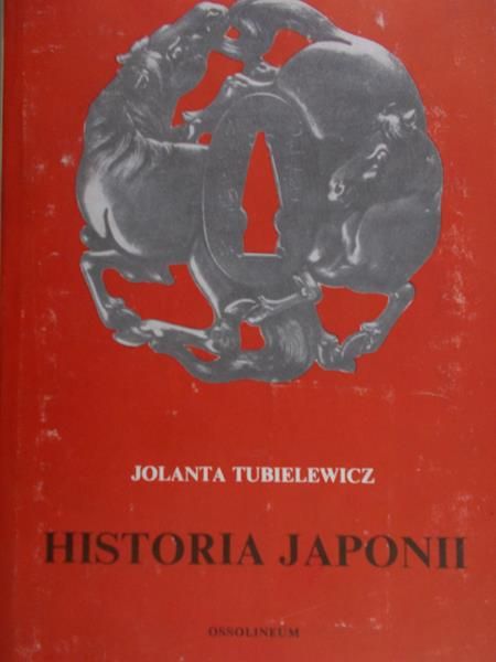 Tubielewicz Jolanta - Historia Japonii
