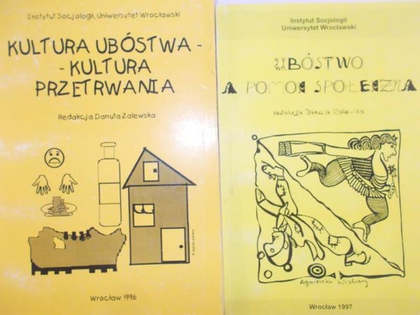 Zalewska Danuta - Ubóstwo. Pomoc społeczna/Kultura ubóstwa. Kultura przetrwania.