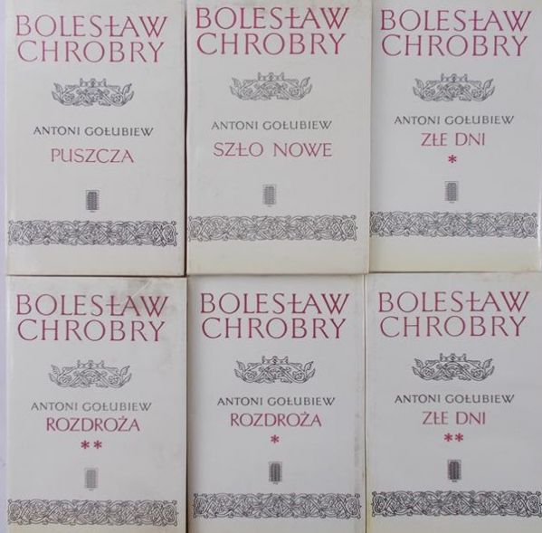 Gołubiew Antoni - Bolesław Chrobry, Tom I - VI