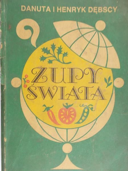 Dębscy Danuta i Henryk - Zupy świata