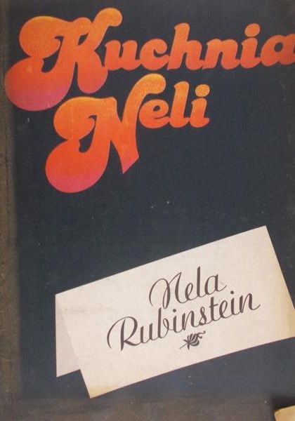 Rubinstein Nela - Kuchnia Neli