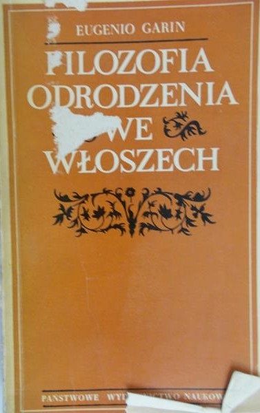 Garin Eugenio - Filozofia Odrodzenia we Włoszech