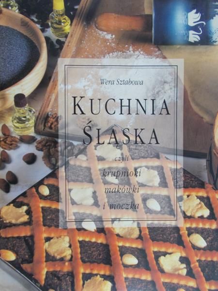 Sztabowa Wera - Kuchnia śląska