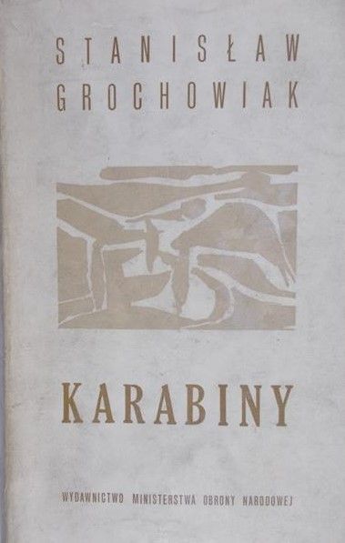 Grochowiak Stanisław - Karabiny