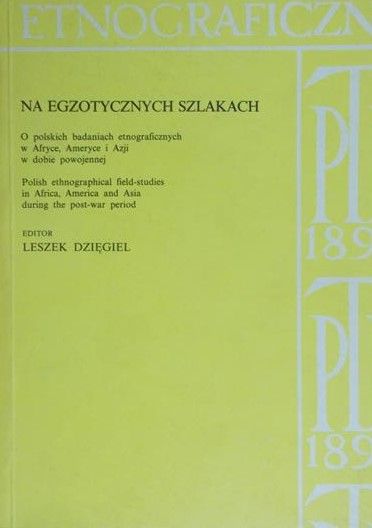 Dzięgiel Leszek - Na egzotycznych szlakach, tom 33