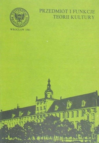 Malinowski Bronisław - Przedmiot i funkcje  teorii kultury