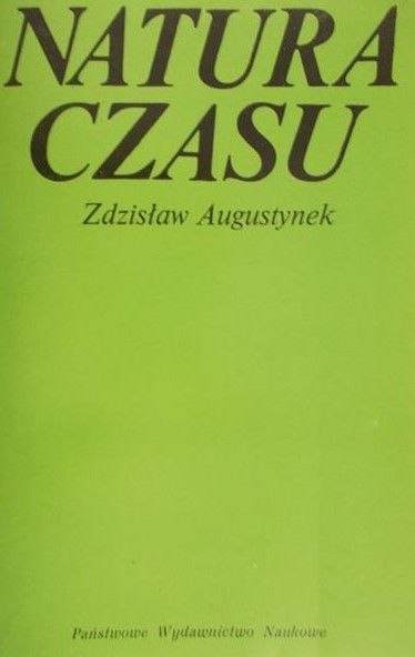 Augustynek Zdzisław - Natura czasu