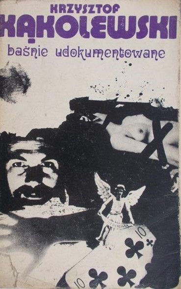 Kąkolewski Krzysztof - Baśnie udokumentowane
