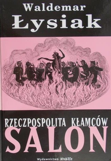 Łysiak Waldemar - Rzeczpospolita kłamców. Salon