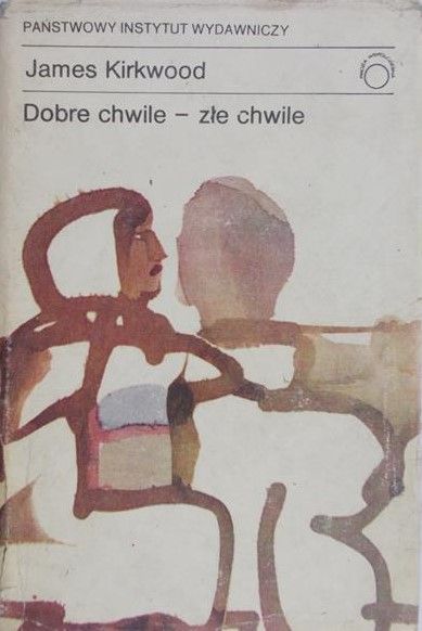 Kirkwood James - Dobre chwile - złe chwile