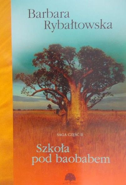 Rybałtowska Barbara - Szkoła pod baobabem