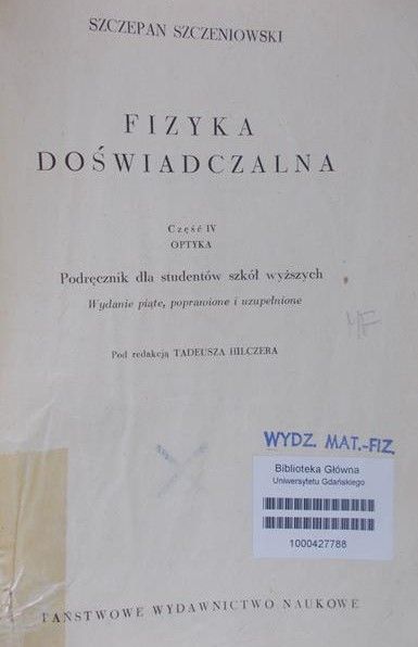 Szczeniowski Szczepan - Fizyka Doświadczalna część IV
